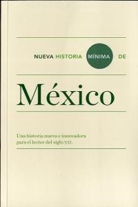 Nueva historia minima de Mexico (Paperback)