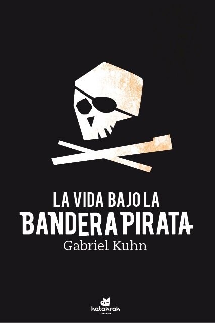 La vida bajo bandera pirata (Paperback)