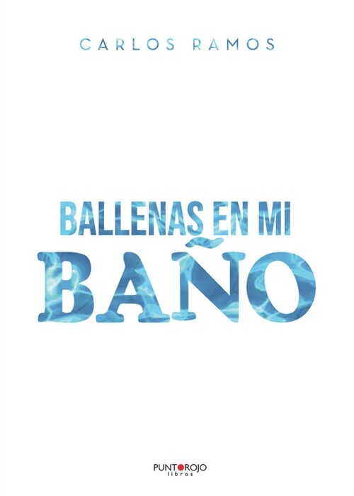 Ballenas en mi bano (Paperback)