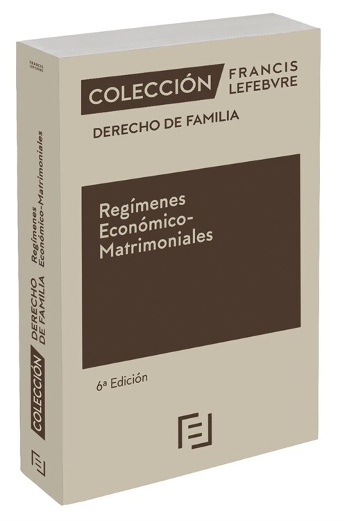REGIMENES ECONOMICO MATRIMONIALES 6ª EDICION (Paperback)