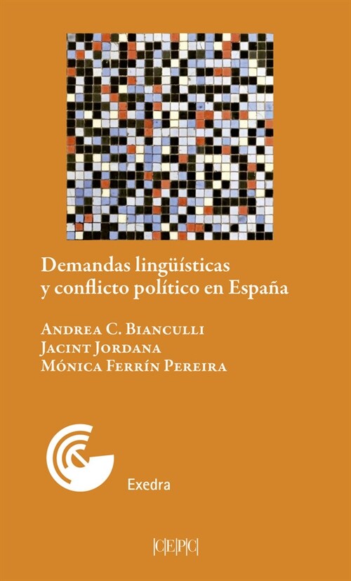 DEMANDAS LINGUISTICAS Y CONFLICTOS POLITICOS EN ESPANA (Paperback)