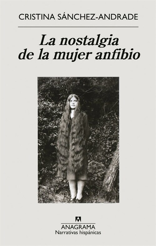 La nostalgia de la mujer anfibio (Paperback)