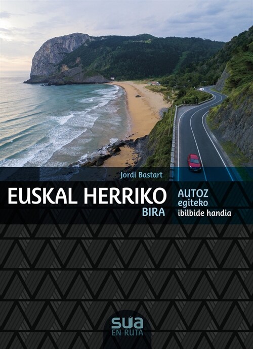 Euskal Herriko bira - Autoz egiteko ibilaldi handia (Paperback)