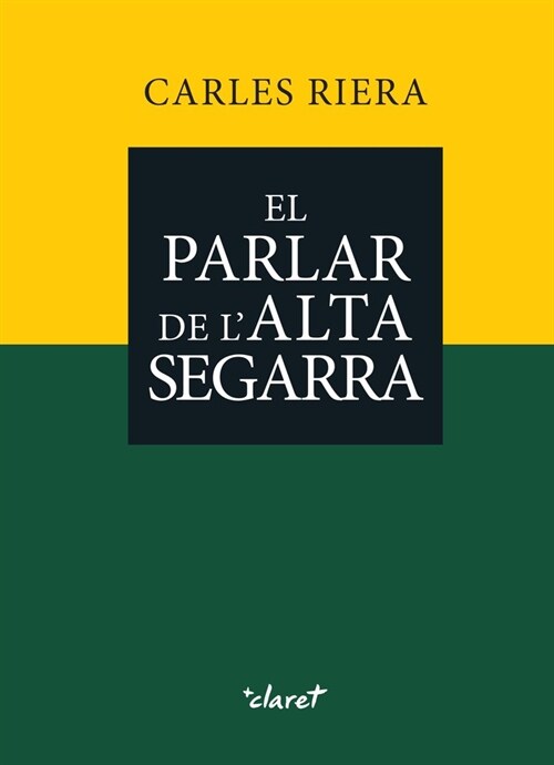 El parlar de lAlta Segarra (Paperback)