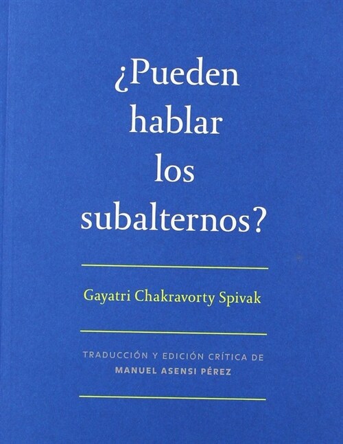 ¿PUEDES HABLAR LOS SUBALTERNOS？ (Paperback)