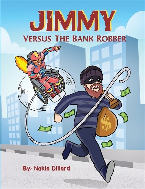 Jimmy Versus The Bank Robber (Paperback)
