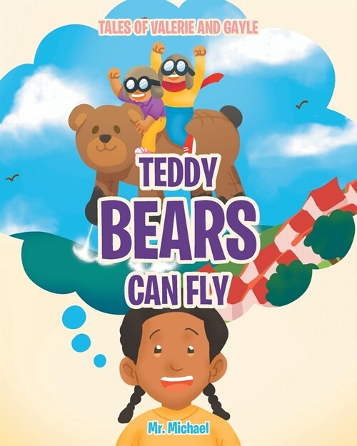 Teddy Bears Can Fly (Paperback)