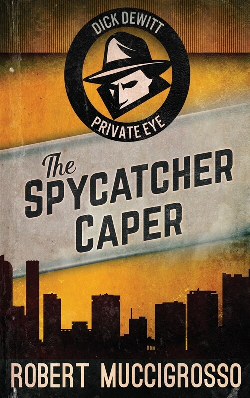 The Spycatcher Caper (Hardcover)