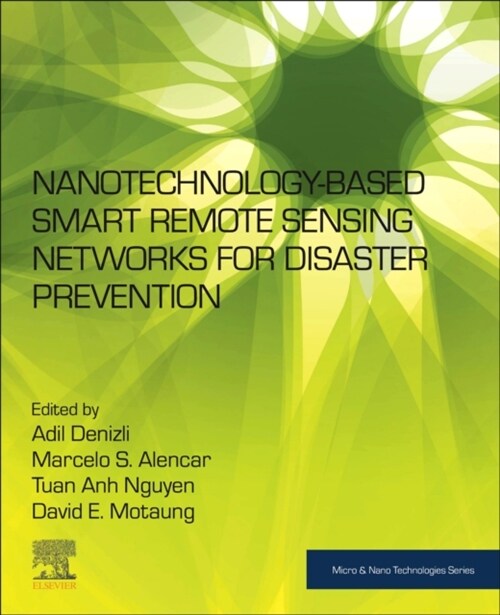 Nanotechnology-Based Smart Remote Sensing Networks for Disaster Prevention (Paperback)