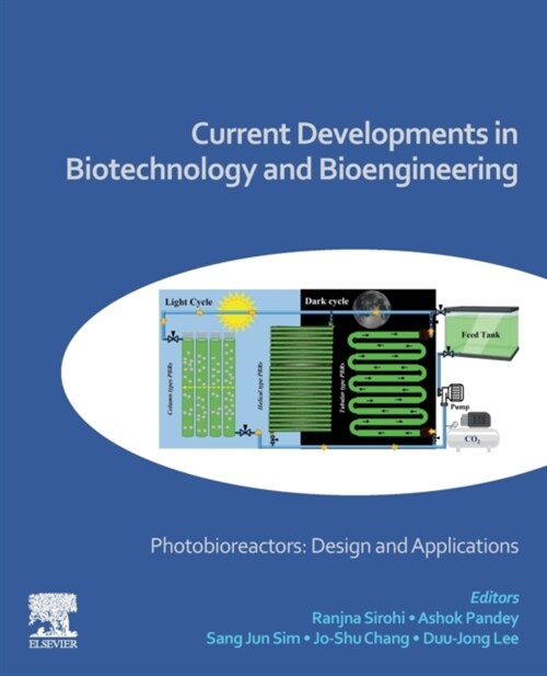 Current Developments in Biotechnology and Bioengineering: Photobioreactors: Design and Applications (Paperback)