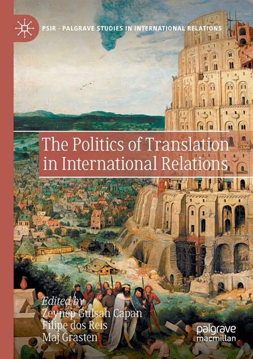 The Politics of Translation in International Relations (Paperback)