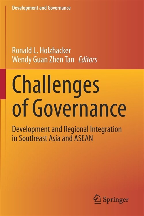 Challenges of Governance: Development and Regional Integration in Southeast Asia and ASEAN (Paperback)