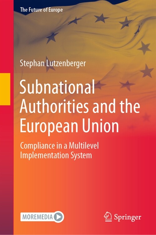 Subnational Authorities and the European Union: Compliance in a Multilevel Implementation System (Hardcover, 2022)