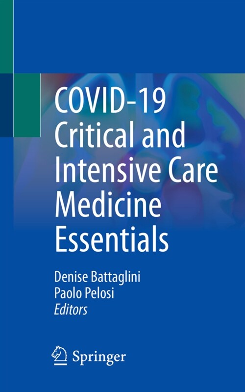 COVID-19 Critical and Intensive Care Medicine Essentials (Paperback)