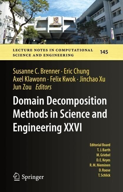 Domain Decomposition Methods in Science and Engineering XXVI (Hardcover)