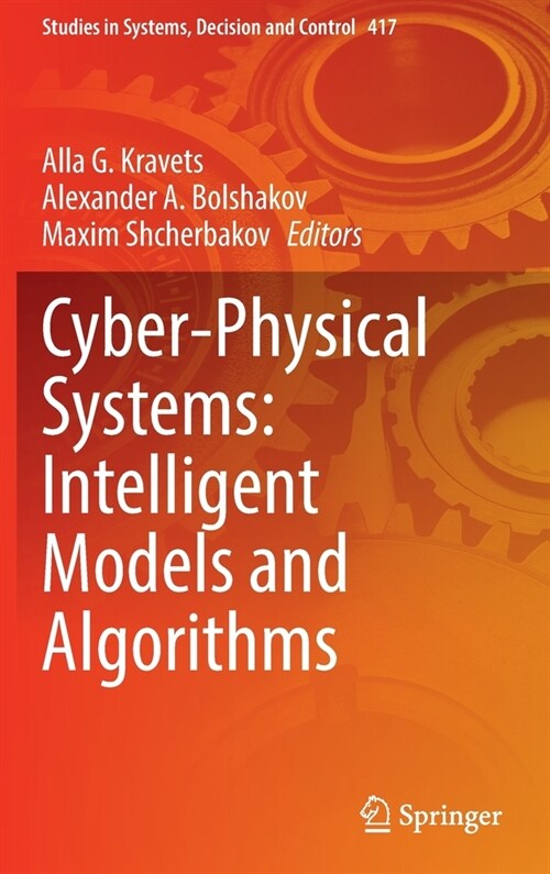 Cyber-Physical Systems: Intelligent Models and Algorithms (Hardcover)