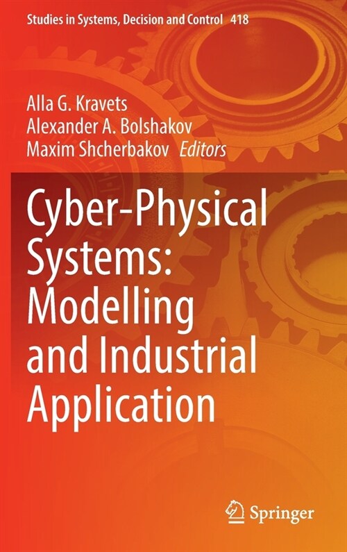 Cyber-Physical Systems: Modelling and Industrial Application (Hardcover)