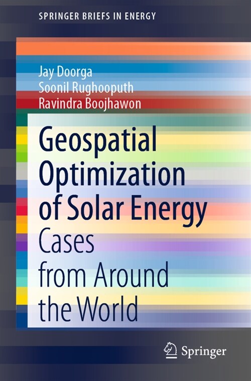 Geospatial Optimization of Solar Energy: Cases from Around the World (Paperback)