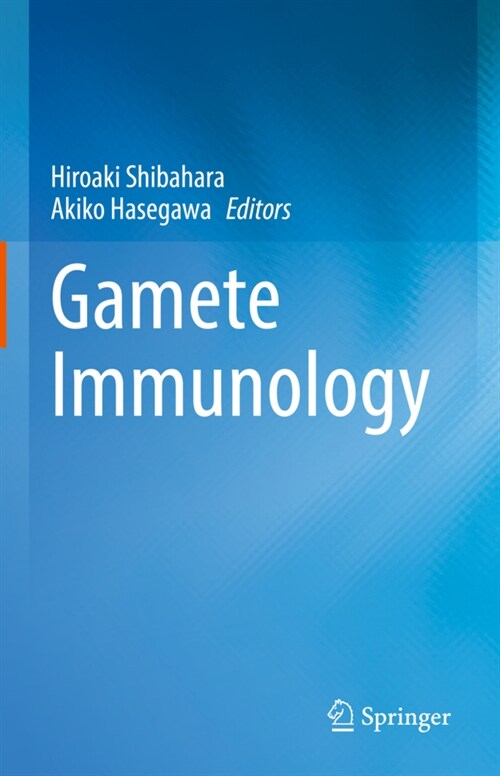 Gamete Immunology (Hardcover)