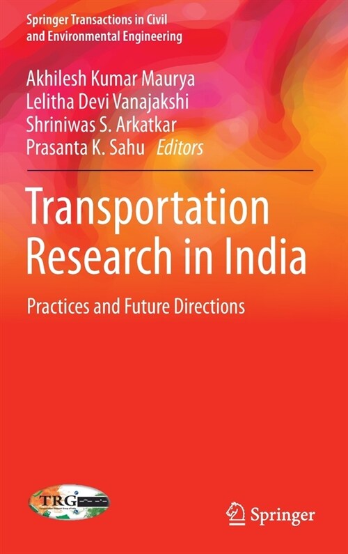 Transportation Research in India: Practices and Future Directions (Hardcover)