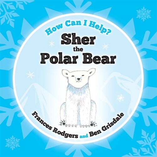 Sher the Polar Bear (Paperback)