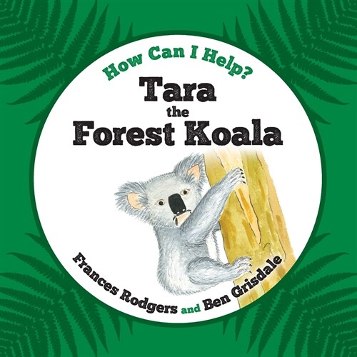 Tara the Forest Koala (Paperback)