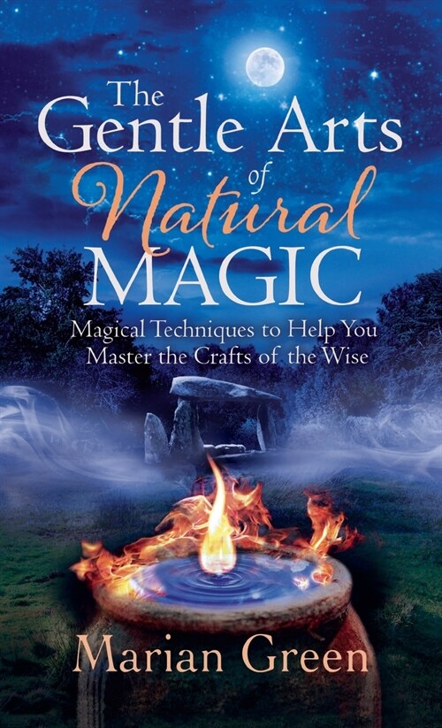 The Gentle Art of Natural Magic (Hardcover)