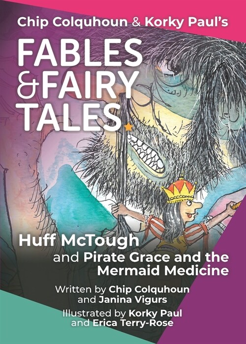 Huff McTough and Pirate Grace and the Mermaid Medicine (Paperback)