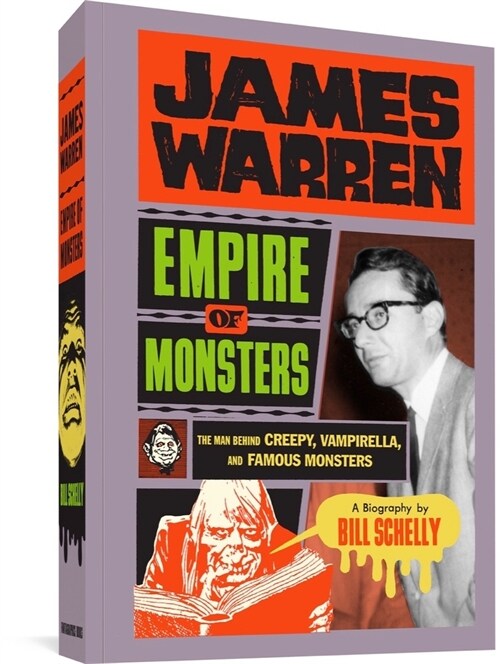 James Warren, Empire of Monsters: The Man Behind Creepy, Vampirella, and Famous Monsters (Paperback)