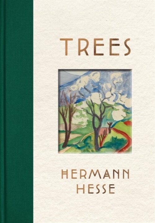 Trees: An Anthology of Writings and Paintings (Hardcover)