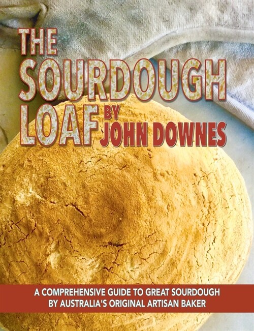 The Sourdough Loaf (Paperback)