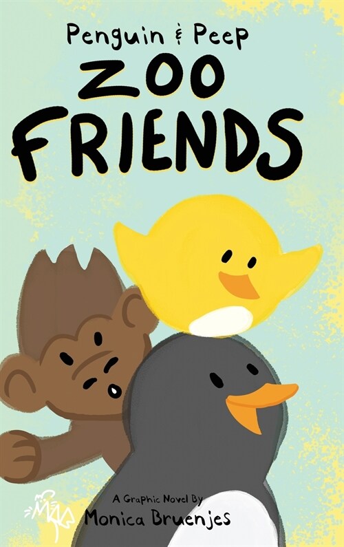 Penguin & Peep: Zoo Friends (Hardcover, Hardback)