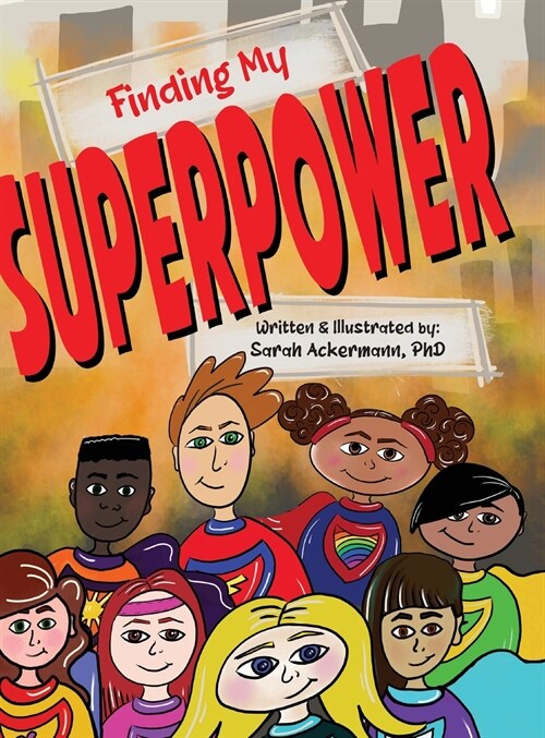 Finding My Superpower (Hardcover)