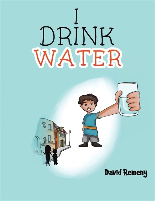 I Drink Water (Paperback)