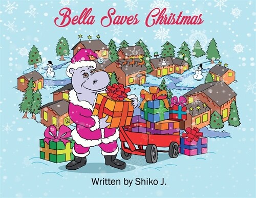 Bella Saves Christmas (Paperback)