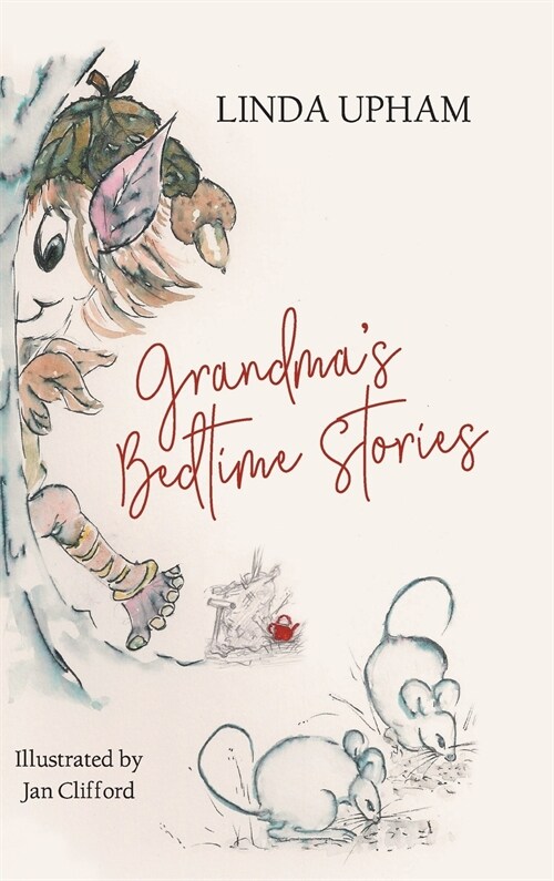 Grandmas Bedtime Stories (Hardcover)