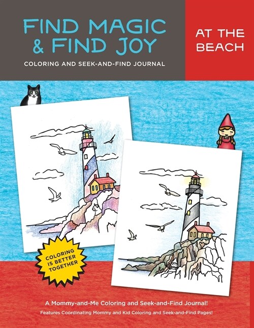 Find Magic & Joy: At the Beach: The Original Mommy-and-Me Coloring and Seek-and-Find Journal (Paperback)