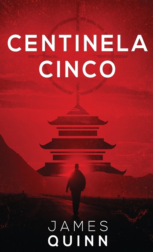 Centinela Cinco (Hardcover)