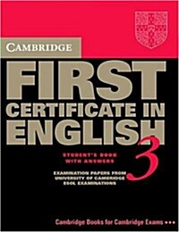 Cambridge First Certificate in English 3 Students Book with answers (Paperback, Student Ed)