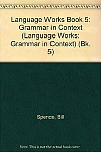 Language Works Book 5 : Grammar in Context (Paperback)