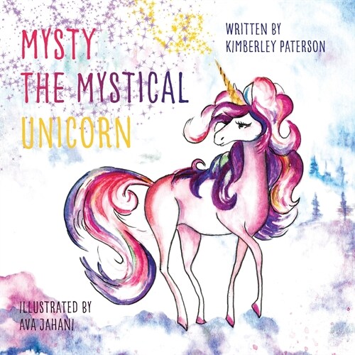 Mysty the Mystical Unicorn (Paperback)