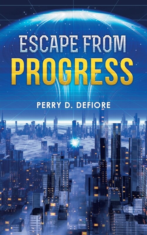 Escape From Progress (Paperback)