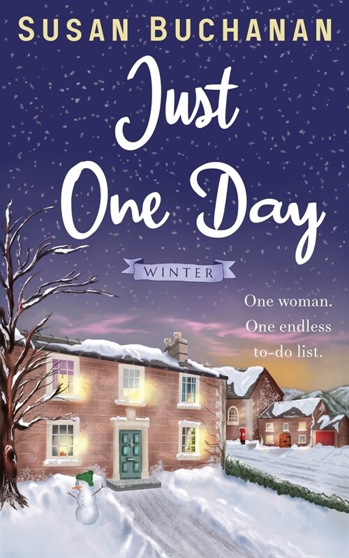 Just One Day - Winter: One mum - one endless to-do list (Paperback)