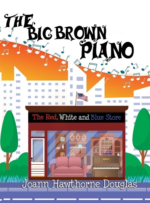 The Big Brown Piano (Hardcover)