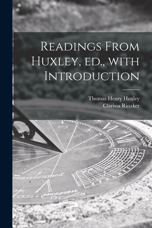 Readings From Huxley, Ed., With Introduction (Paperback)