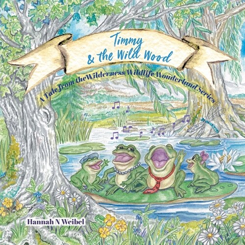 Timmy and the Wild Wood (Paperback)