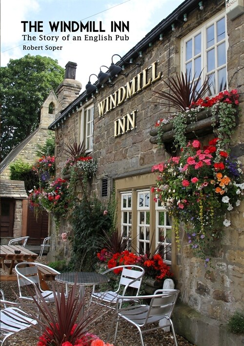 The Windmill Inn: The story of an English Pub (Paperback)