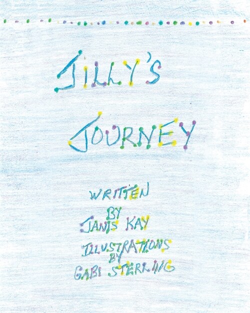 Jillys Journey (Paperback)