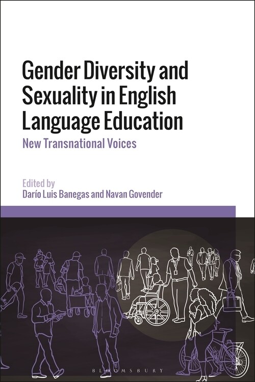 Gender Diversity and Sexuality in English Language Education : New Transnational Voices (Hardcover)