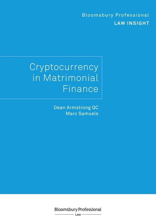 Bloomsbury Professional Law Insight - Cryptocurrency in Matrimonial Finance (Paperback)